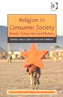 Religion in Consumer Society: Brands, Consumers and Markets 