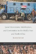 Social Movements, Mobilization, and Contestation in the Middle East and North Africa (2nd. Ed.)