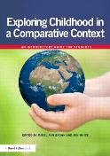 Exploring Childhood in a Comparative Context: An Introduciton  Guide 