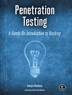 Penetration Testing : A Hands-on Introduction to Hacking 