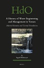 A History of Water Engineering and Management in Yemen