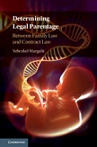 Determining Legal Parentage: Between Family and Contract Law