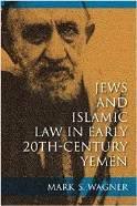 Jews and Islamic Law in Early 20th-Century Yemen