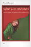 Signs and Machines: Capitalism and the Producation of Subjectivity