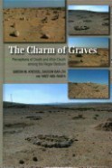 The Charm of Graves: Perceptions of Death and After-Death among the Negev Bedouin