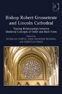 Bishop Robert Grosseteste and Lincoln Cathedral 