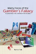 Many Faces of the Gamblers Fallacy: Subjective Randomness and its Diverse Manifestations