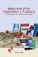Many Faces of the Gamblers Fallacy: Subjective Randomness and its Diverse Manifestations