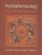 Psychopharmacology: Drugs, the Brain, and Behavior