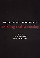 The Cambridge Handbook of Thinking and Reasoning