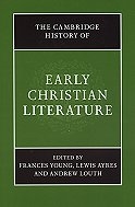 The Cambridge History of Early Christian Literature