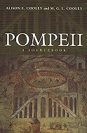 Pompeii: A Sourcebook