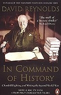 In Command of History: Churchill Fighting and Writing the Second World War 