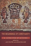 The beginnings of Christianity: A collection of articles