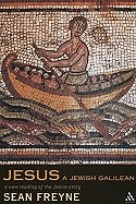 Jesus: A Jewish Galilean - a new reading of the Jesus story