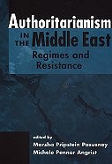Authoritarianism in the Middle East: Regimes and Resistance