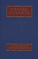 Social Surveys: SAGE Benchmarks in Social Research Methods
