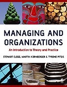 Managing and Organizations: An Introduction to Theory and Practice