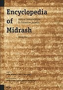 Encyclopedia of Midrash: Biblical Interpretation in Formative Judaism 