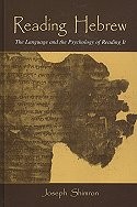 Reading Hebrew: The Language and the Psychology of Reading it