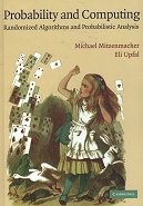 Probability and Computing: Randomized Algorithms and Probabilistic Analysis