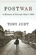 Postwar: A history of Europe Since 1945