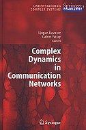Complex Dynamics in Communication Networks