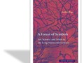 A forest of symbols : art, science, and truth in the long nineteenth century