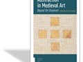 Abstraction in Medieval Art : Beyond the Ornament