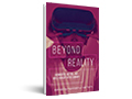 Beyond reality : augmented, virtual, and mixed reality in the library