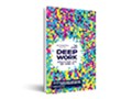 Deep work :  הדרך להצליח בעולם רווי הסחות דעת