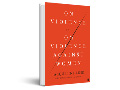 On violence and on violence against women 