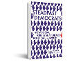 Steadfast Democrats : how social forces shape Black political behavior