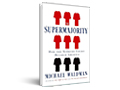 The Supermajority : How the Supreme Court Divided America