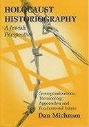 Holocaust Historiography: A Jewish Perspective